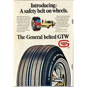 General belted GTW Tires "A Safety Belt on Wheels" Vintage Print Ad 1969